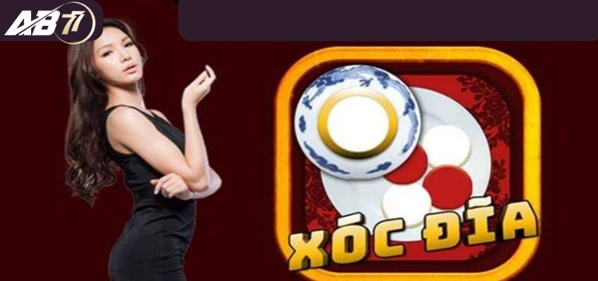 Giới thiệu chơi xóc đĩa tại AB77
